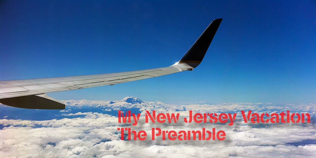My New Jersey Vacation - The Preamble 15