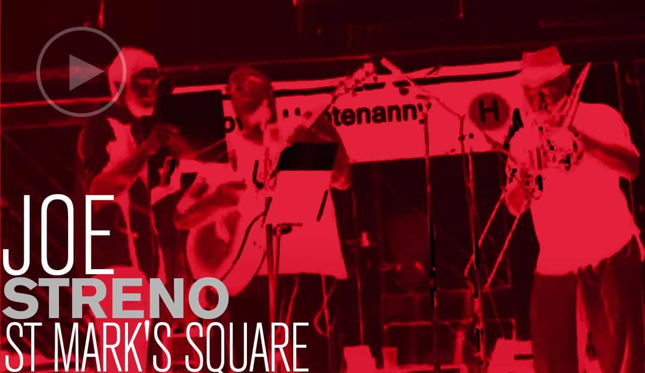 Joe Streno: Saint Mark's Square