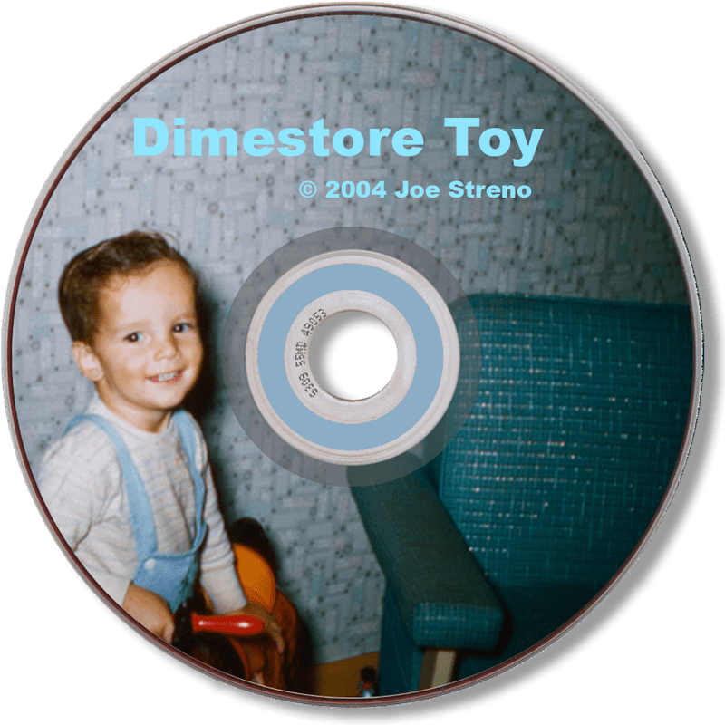 Dime Store Toy CD - Original Music By Joe Streno